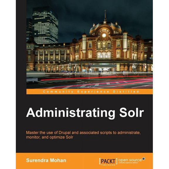 Administrating Solr, (Paperback)