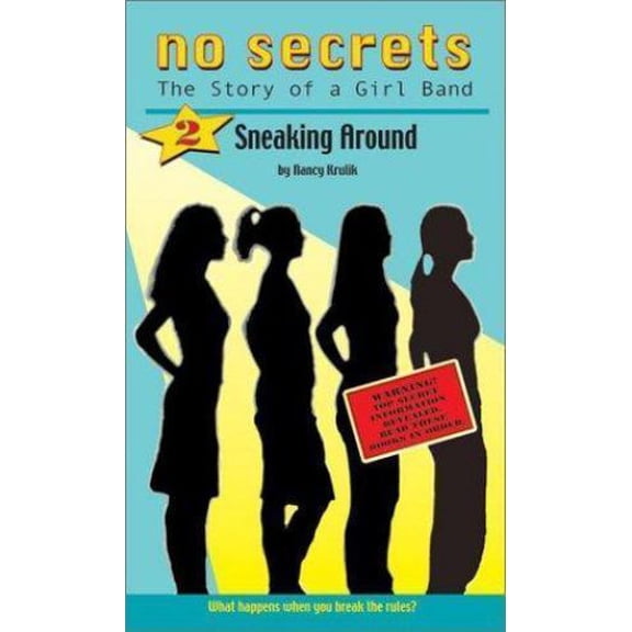 Pre-Owned No Secrets: #2 Sneaking Around (No Secrets: the Story of a Girl Band) (Unknown) 0448425815 9780448425818