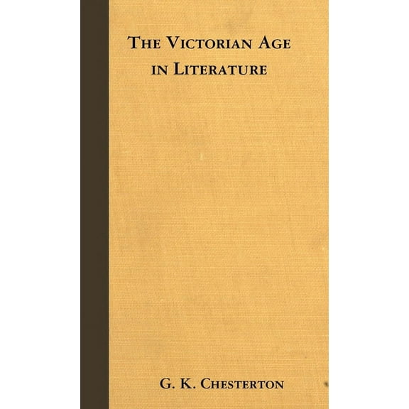 The Victorian Age in Literature, (Paperback)