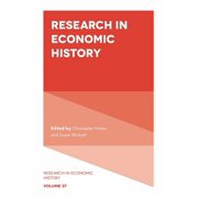 Research in Economic History Research in Economic History, Book 37, (Hardcover)