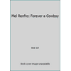 Mel Renfro: Forever a Cowboy [Hardcover - Used]