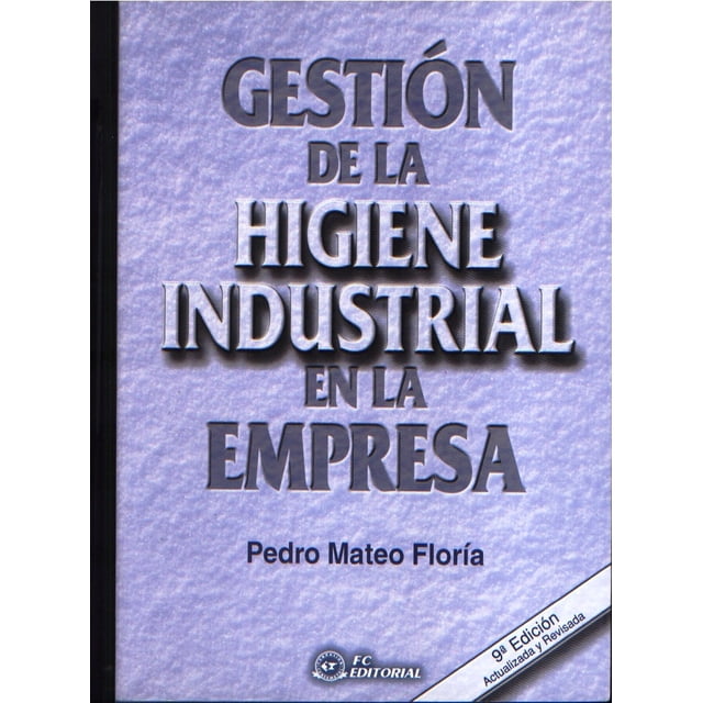 GESTIÓN DE LA HIGIENE INDUSTRIAL EN LA EMPRESA FC EDITORIAL