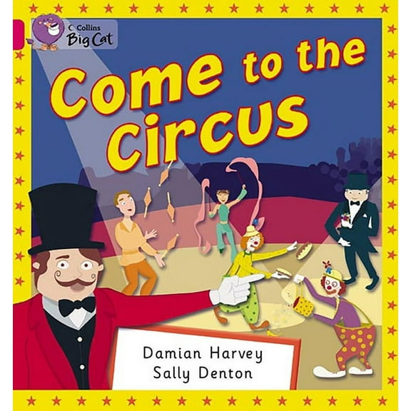 Collins Big Cat Come to the Circus: Band 01b/Pink B, (Paperback)