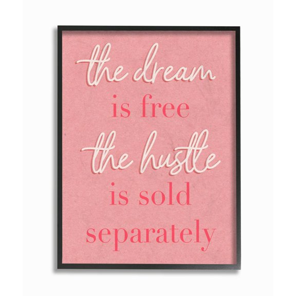 Stupell Industries The Dream Is Free Fashion Modern Pink Textured Word Design Framed Giclee Texturized Art by Daphne Polselli