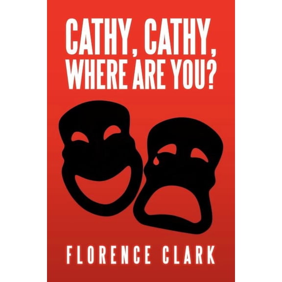 Cathy, Cathy, Where Are You?