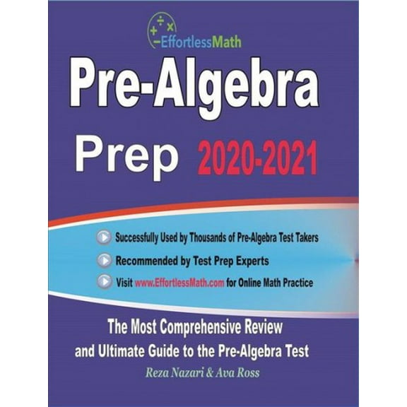 Pre-Algebra Prep 2020-2021: The Most Comprehensive Review and Ultimate Guide to the Pre-Algebra Test (Paperback)