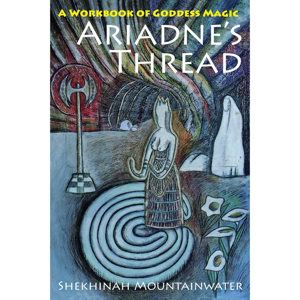 Ariadne's Thread A Workbook of Goddess Magic (Paperback) Walmart