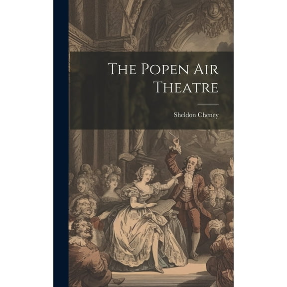 The Popen air Theatre (Hardcover)