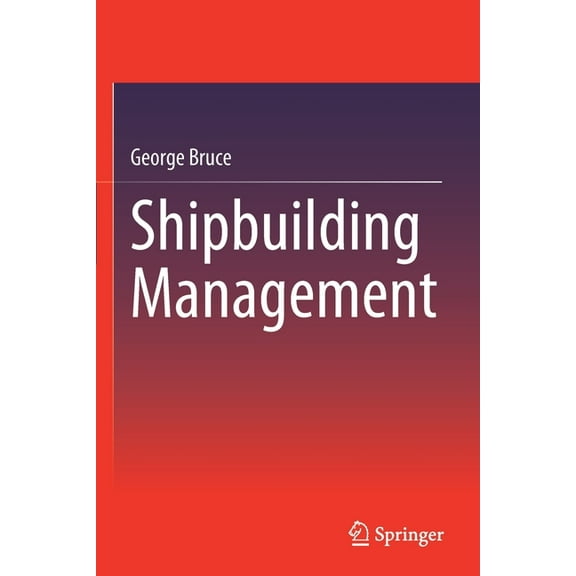 Shipbuilding Management, (Paperback)