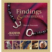 Findings & Finishings (Beadwork How-To) [Paperback - Used]