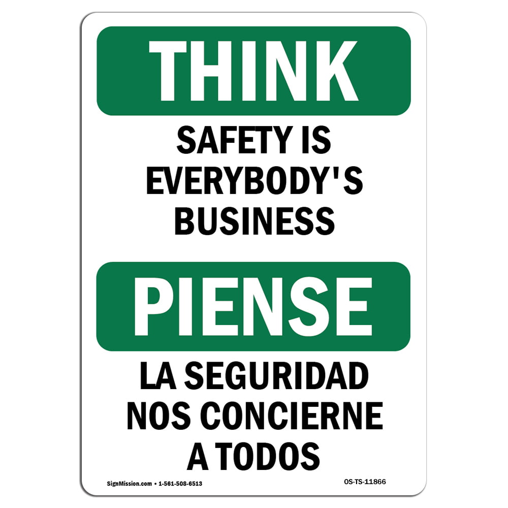 Aluminum Sign  Made in The USA Protect Your Business Work Site OSHA Think Sign Warehouse & Shop Area The Safe Way is The Best Way Bilingual 