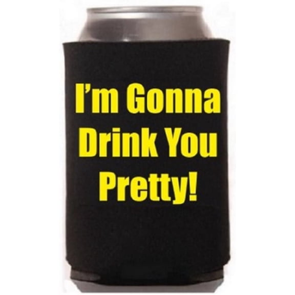 I'm Gonna Drink You Pretty Coolie, Funny Black and Yellow Beer Can Cooler, Drinks Accessory for Party