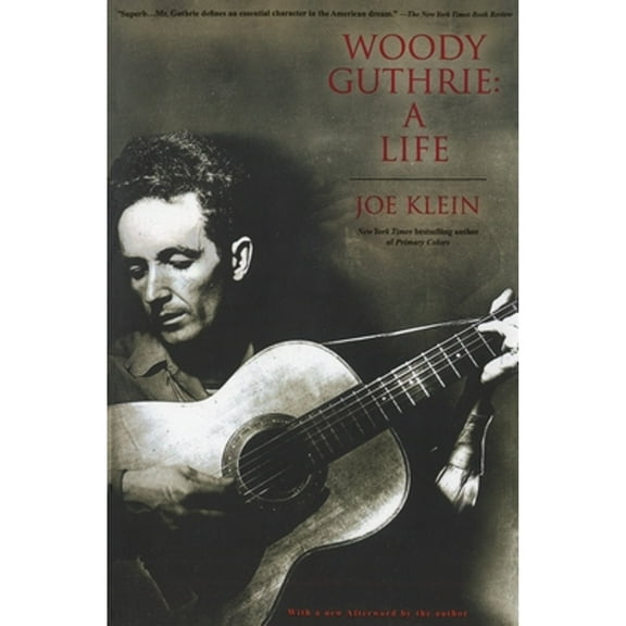 Pre-Owned Woody Guthrie: A Life (Paperback) 0385333854 9780385333856