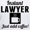 thumbnail image 3 of CafePress - Instant Lawyer Just Add Coffee T Shirt - Womens Cotton V-Neck T-shirt, 3 of 4
