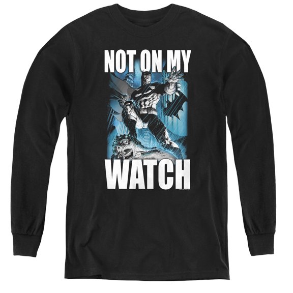 Batman - Not On My Watch - Youth Long Sleeve Shirt - X-Large
