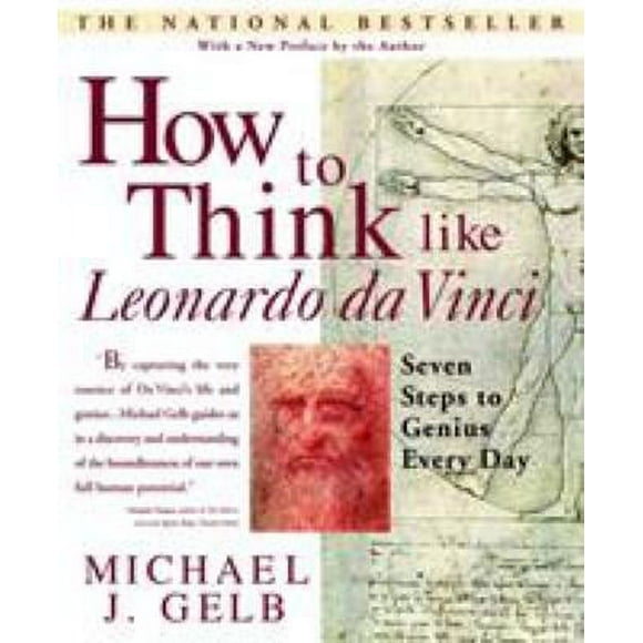 How to Think Like Leonardo da Vinci : Seven Steps to Genius Every Day 9780440508274 Used / Pre-owned