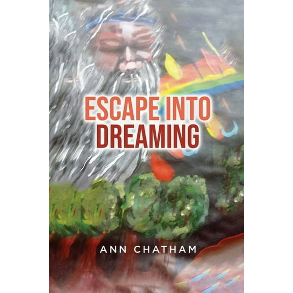Escape Into Dreaming, (Paperback)