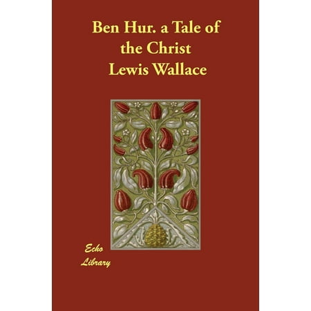 Ben Hur. a Tale of the Christ (Paperback)