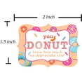 thumbnail image 2 of Donut Know How Much We Appreciate You Stickers Colorful Appreciation Label Decal 1.5x2inch 300Pcs, 2 of 5