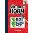 thumbnail image 1 of Pre-Owned Rise of the Balloon Goons: Branches Book (Notebook of Doom #1) (Library Edition), 1: A Branches Book (Hardcover) 0545493226 9780545493222, 1 of 1
