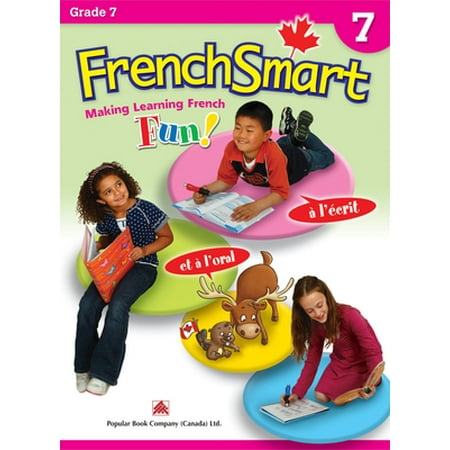 Frenchsmart Grade 7 - Learning Workbook for Seventh Grade Students - French Language Educational Workbook for Vocabulary, Reading and Grammar! [Paperback - Used]