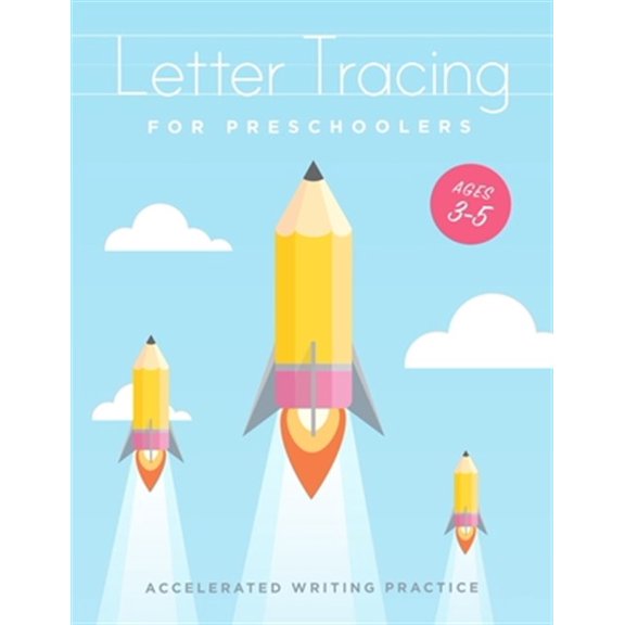 Pre-Owned Letter Tracing For Preschoolers Ages 3-5: Learn to write activity workbooks, abc alphabet writing paper lines. Kindergarten preschoolers handwriting practice. Ideal learning for 3-5 year olds. (Paperb