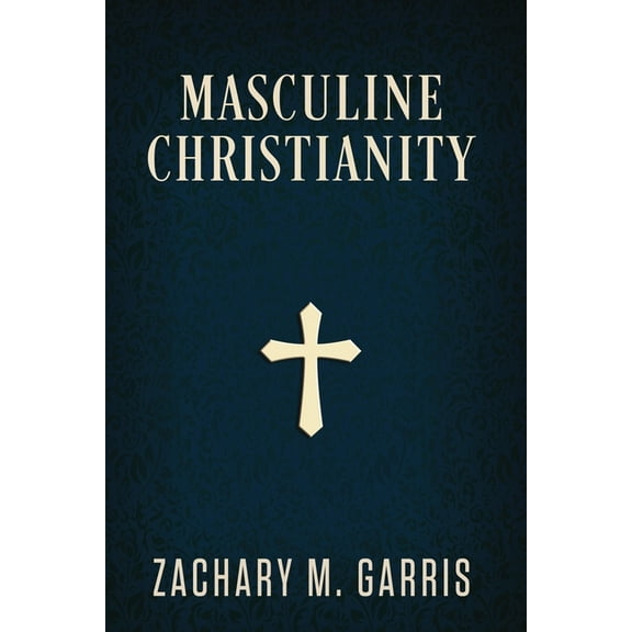 Masculine Christianity, (Paperback)