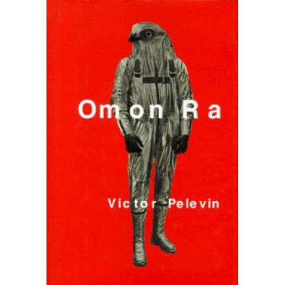Pre-Owned Omon Ra (Hardcover) 0374225923 9780374225926