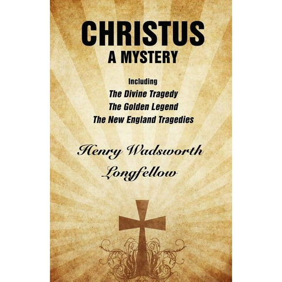 Christus: A Mystery, (Paperback)