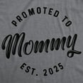 thumbnail image 2 of Womens Funny T Shirts Promoted to Mommy 2025 Sarcastic Pregnancy New Baby Graphic Tee for Ladies Womens Graphic Tees, 2 of 9