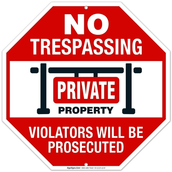 No Trespassing Private Property Sign, 12x12 Aluminum