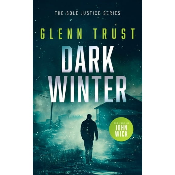 Sole Justice Dark Winter: A Gripping Crime Thriller, Book 5, (Paperback)