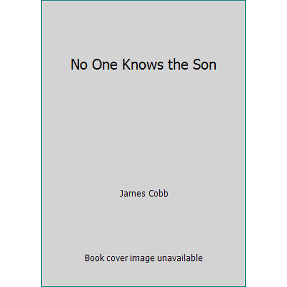 Pre-Owned No One Knows the Son (Paperback) 1933556765 9781933556765