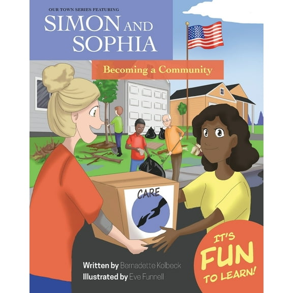 Our Town Series Featuring Simon and Sophia: Becoming a Community, (Paperback)