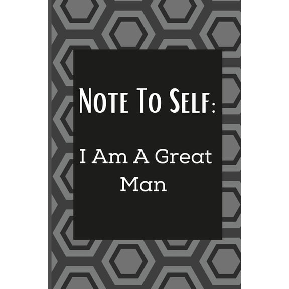 Note To Self: I Am A Great Man, (Paperback)