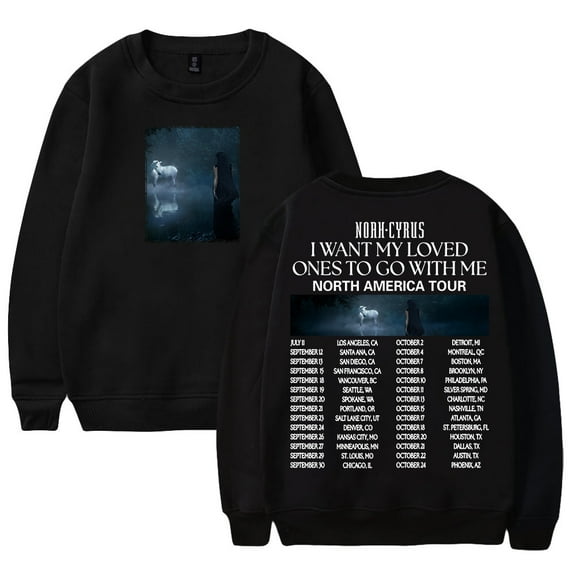 Noah Cyrus I Want My Loved Ones To Go With Me Tour Crewneck Long Sleeve Streetwear Men Women Sweatshirt