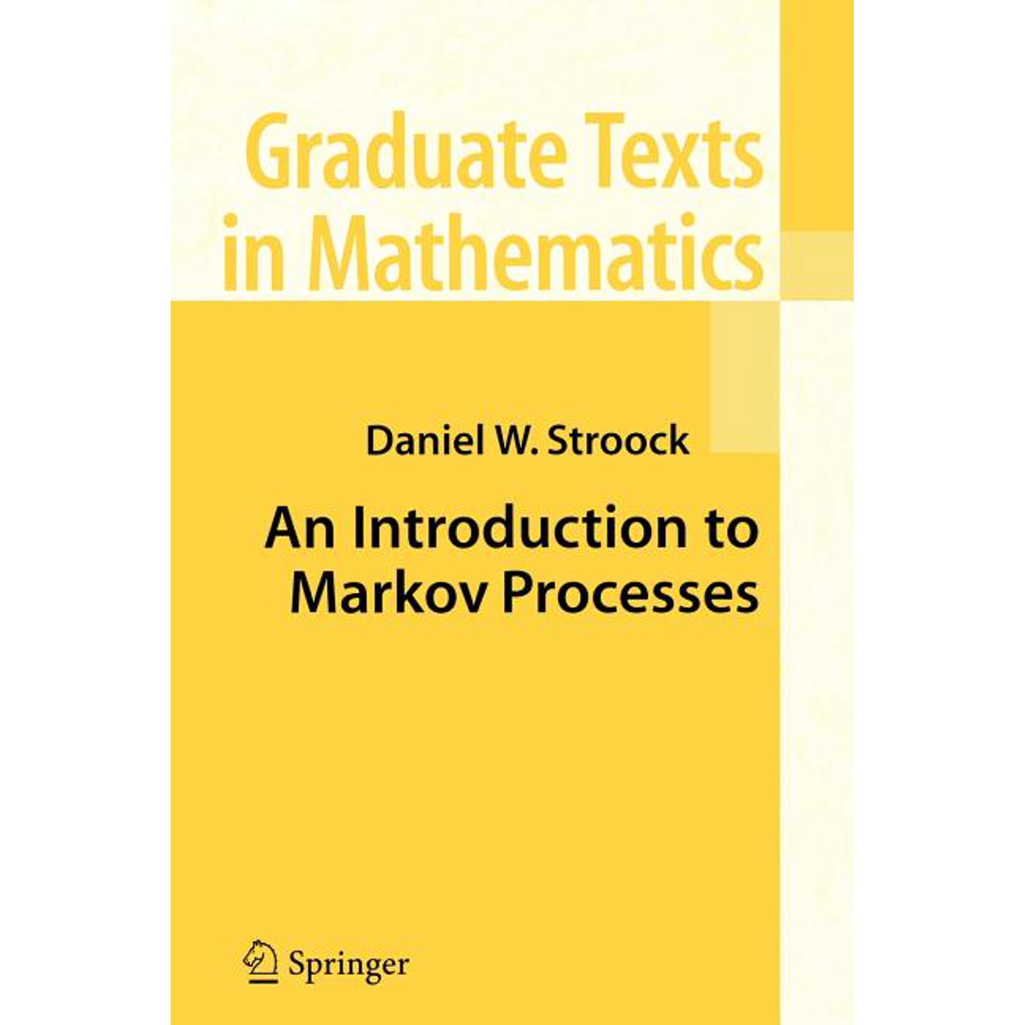 Graduate Texts in Mathematics An Introduction to Markov Processes Book 230 (Paperback)