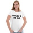 thumbnail image 4 of Body Like A Back Road Country Lyrics Womens Slim Fit Graphic Tee Brisco Brands M, 4 of 5