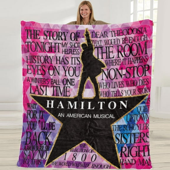 Hamilton Musical Throw Blanket Gifts for Bed Fans Girls Boys Women Hoodie 50x60