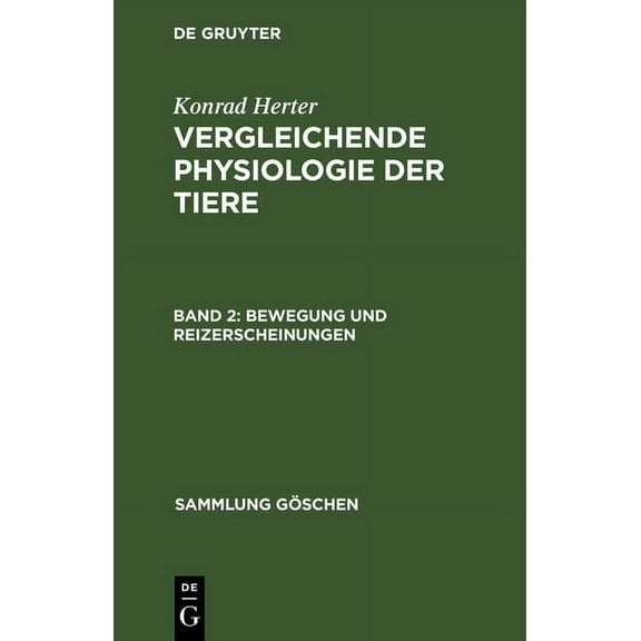 Sammlung Göschen: Bewegung und Reizerscheinungen (Hardcover)
