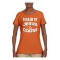 thumbnail image 2 of Fueled by Jesus and Coffee Funny Christian | Womens Inspirational/Christian Graphic T-Shirt, Orange, Medium, 2 of 3