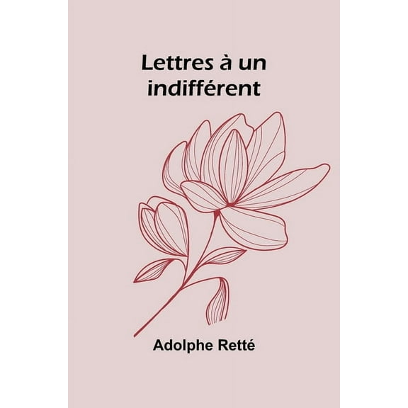 Lettres Ã  un indiffÃ©rent, (Paperback)