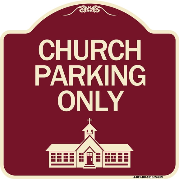 SignMission Designer Series Sign - Church Parking Only (Church Symbol) | Burgundy 18" X 18" Heavy-Gauge Aluminum Architectural Sign | Protect Your Business & Municipality | Made in the