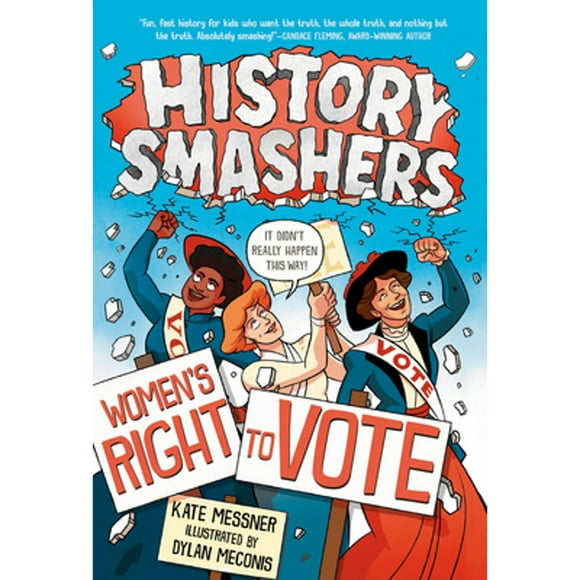 Pre-Owned History Smashers: Women's Right to Vote (Paperback 9780593120347) by Kate Messner