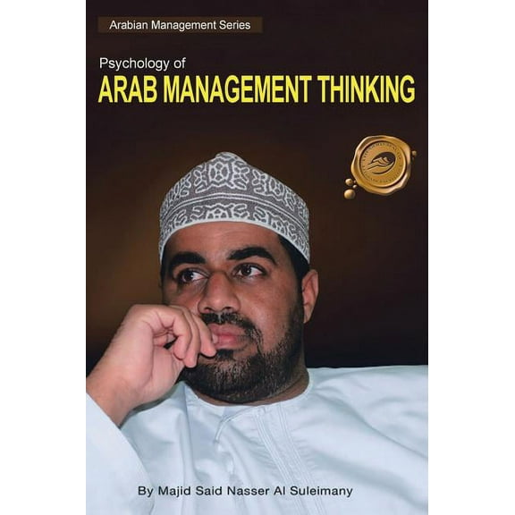 Psychology of Arab Management Thinking (Hardcover)