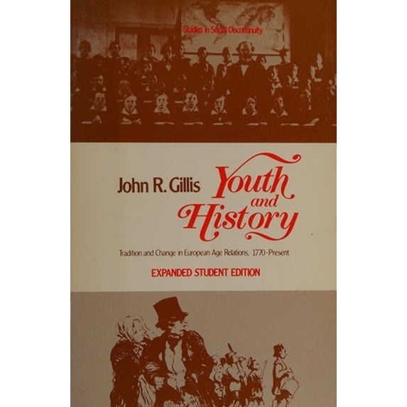 Pre-Owned Youth and History : Tradition and Change in European Age Relations, 1770 to Present (Paperback) 9780127852645