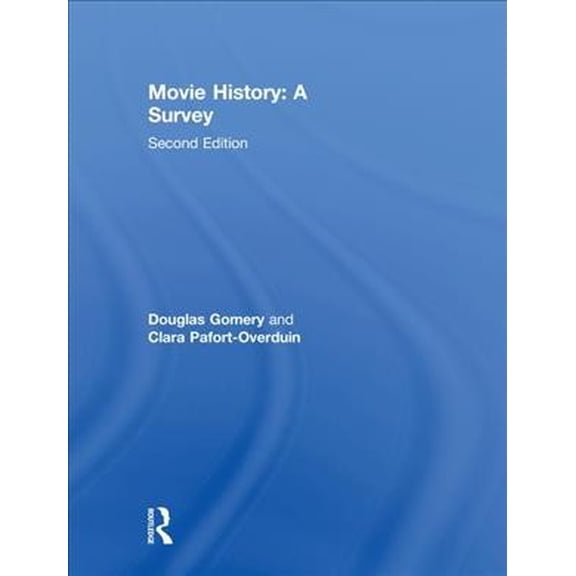 Pre-Owned Movie History: A Survey: Second Edition Paperback