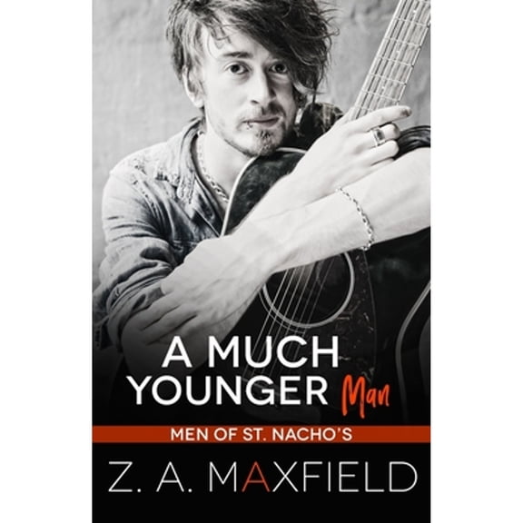 Men of St. Nacho's: A Much Younger Man (Paperback)