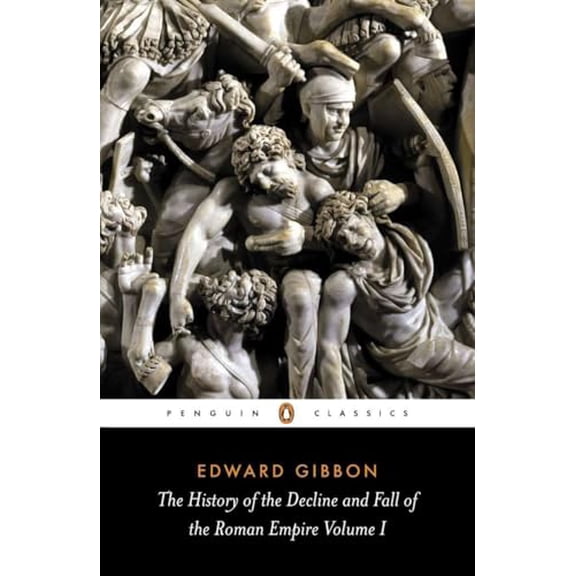 Pre-Owned The History of the Decline and Fall of the Roman Empire: Volume 1 (Paperback) 0140433937 9780140433937