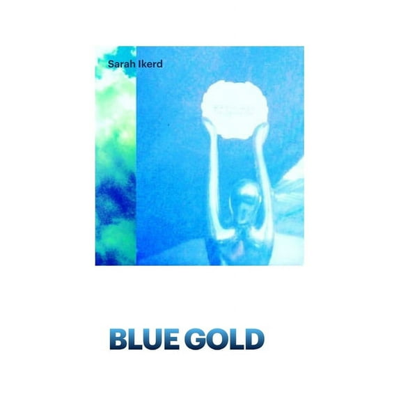 Blue Gold (Paperback)